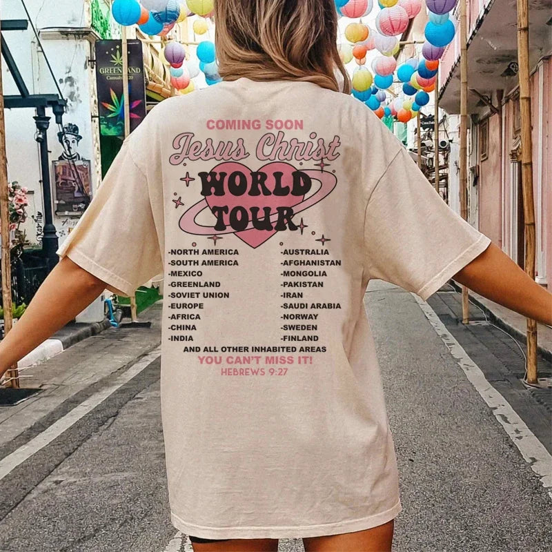 Jesus Christ  World Tour Fashion Streetwear T-Shirt Funny Christian T Shirt Women Oversized Cute Bible Verse Tees  Faith Tops Gift